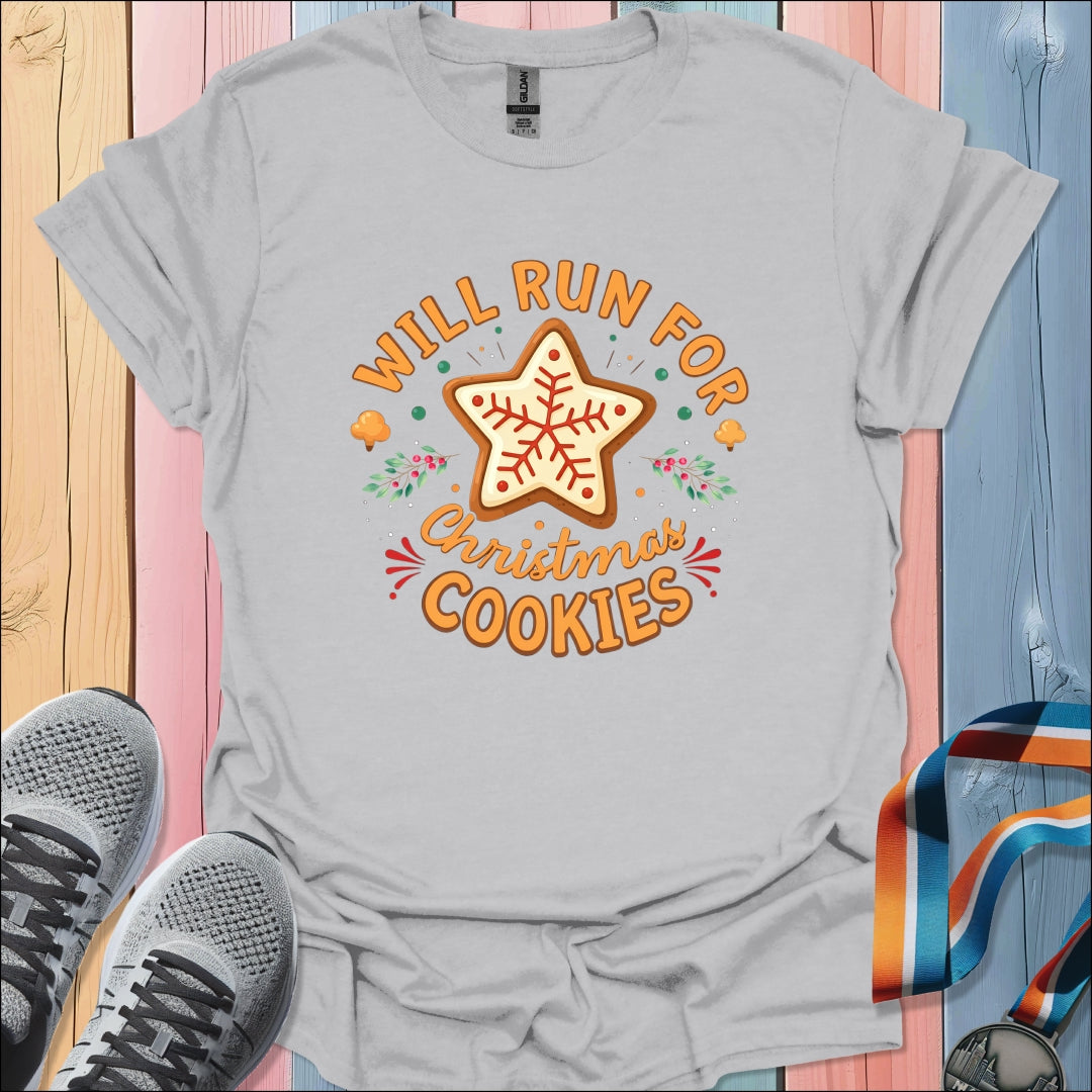 Run For Christmas Cookies T-Shirt
