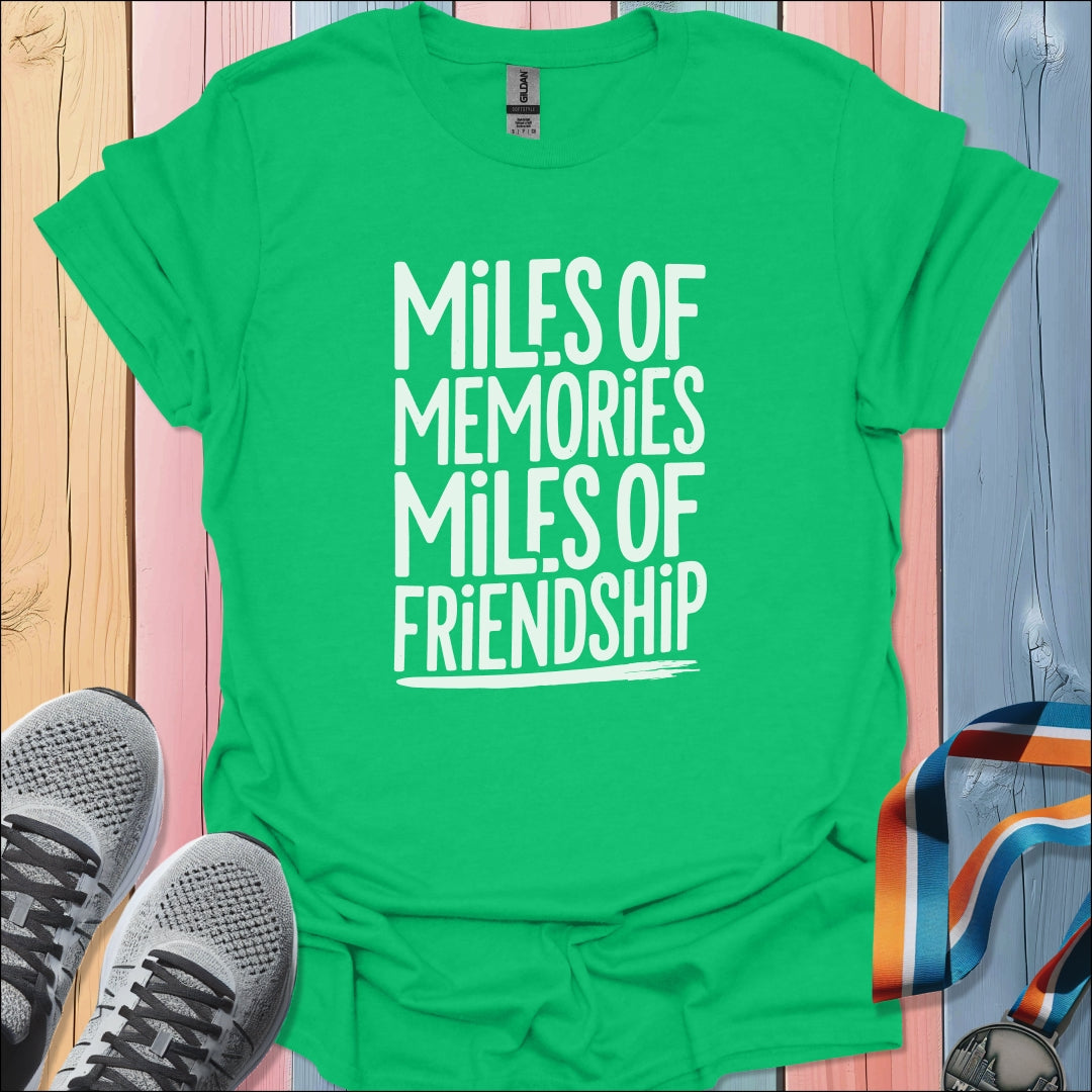Memories and Friendship T-Shirt