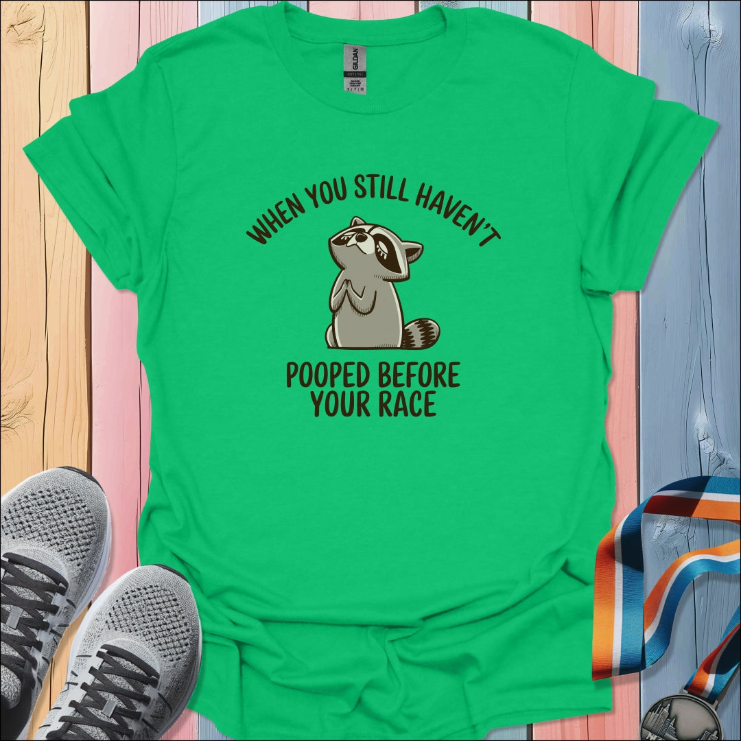 Before Your Race T-Shirt