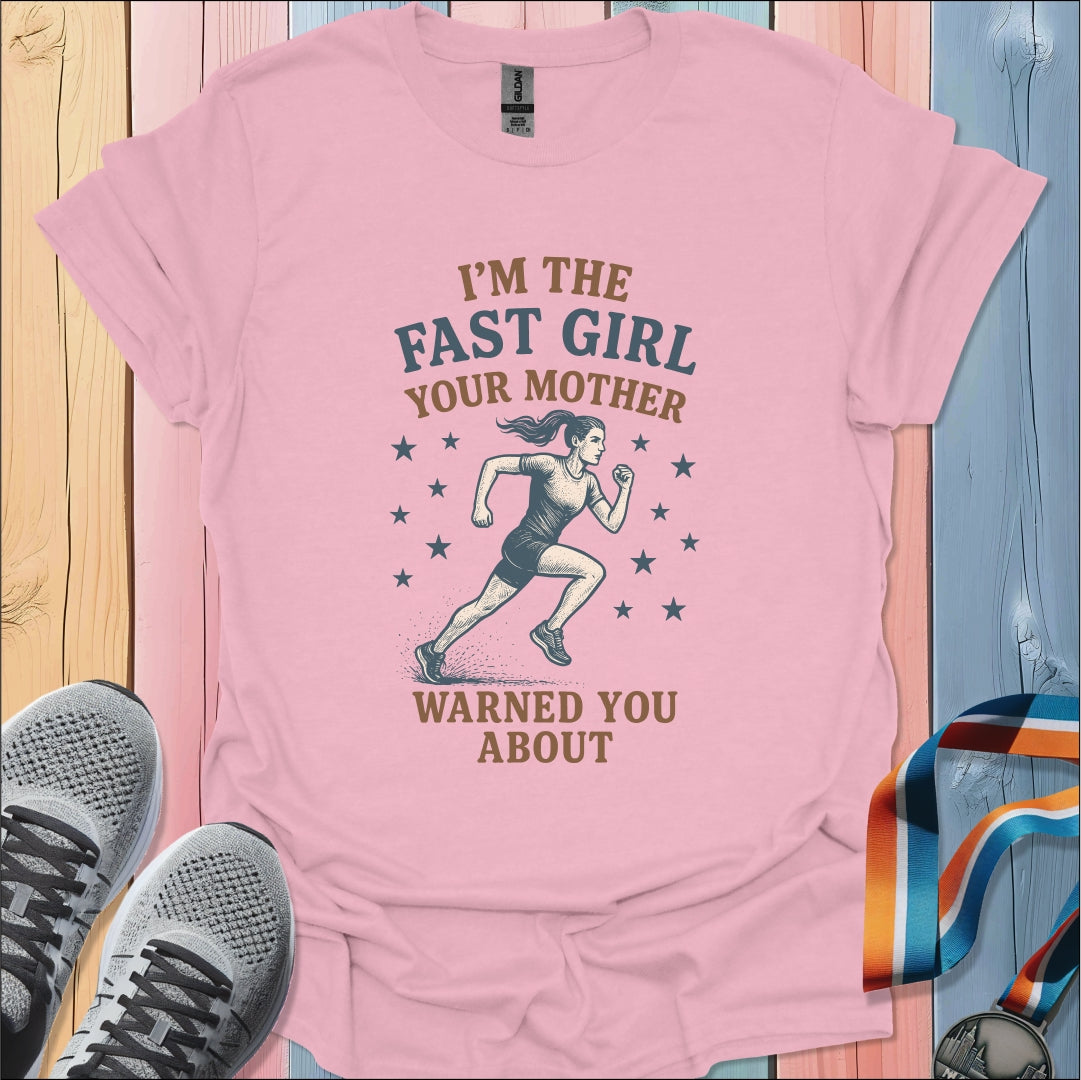 Fast Girl T-Shirt