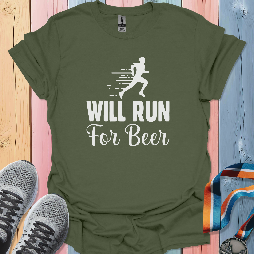 Will Run For Beer T-Shirt