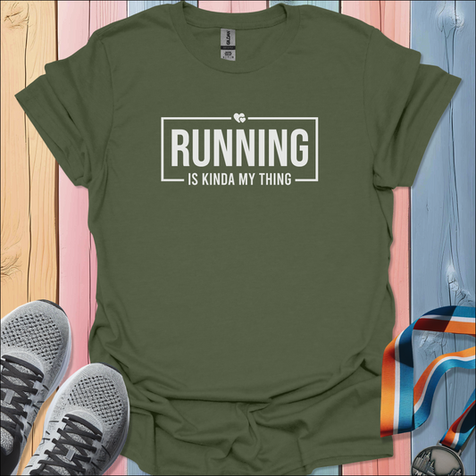 Kinda My Thing T-Shirt