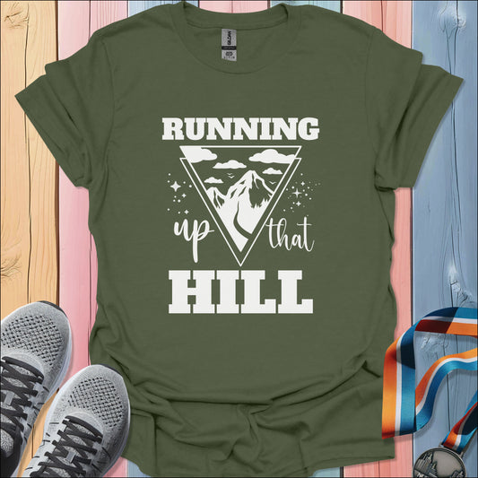 Up That Hill T-Shirt