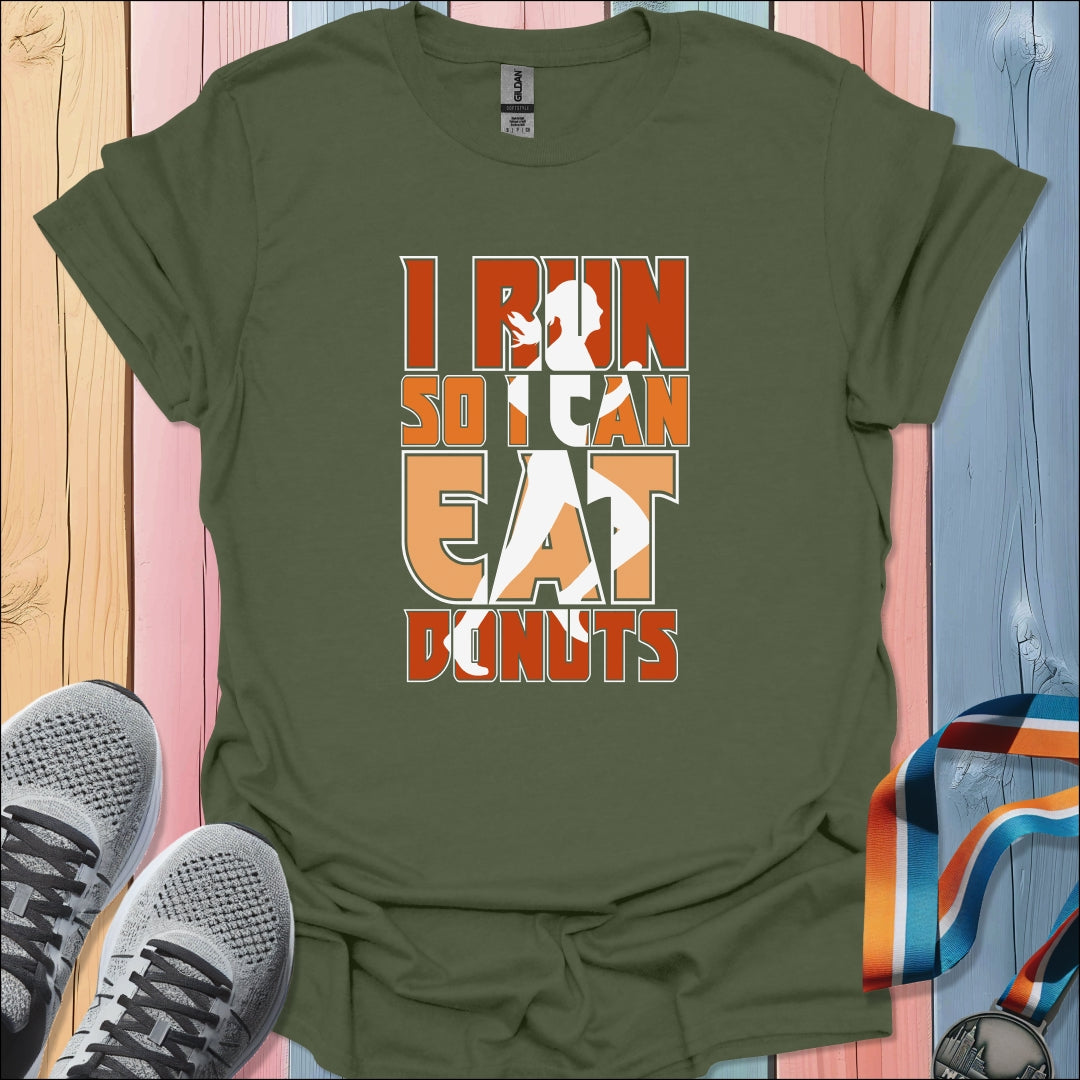 Run To Eat Donuts T-Shirt