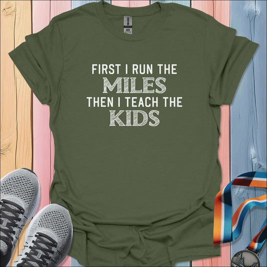Then I Teach Kids T-Shirt