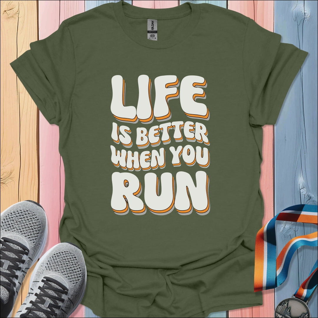 Life Is Better T-Shirt