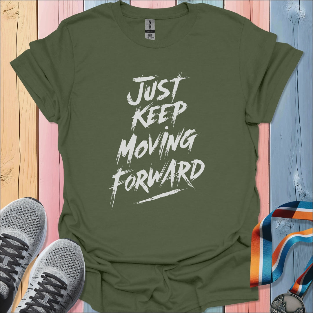 Keep Moving Forward T-Shirt