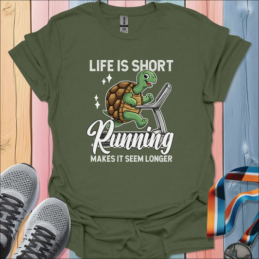 Life Is Short T-Shirt
