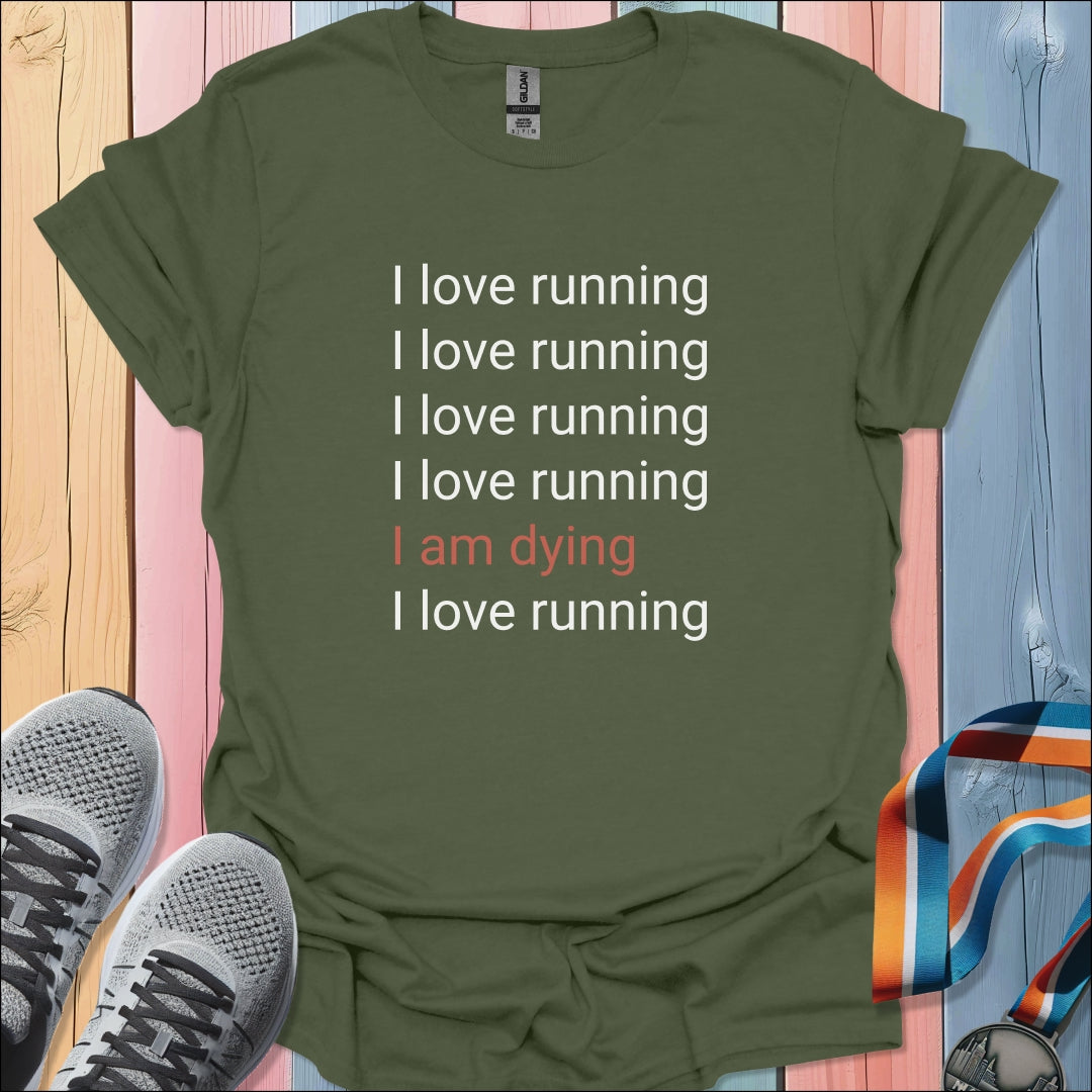 I Love Running T-Shirt
