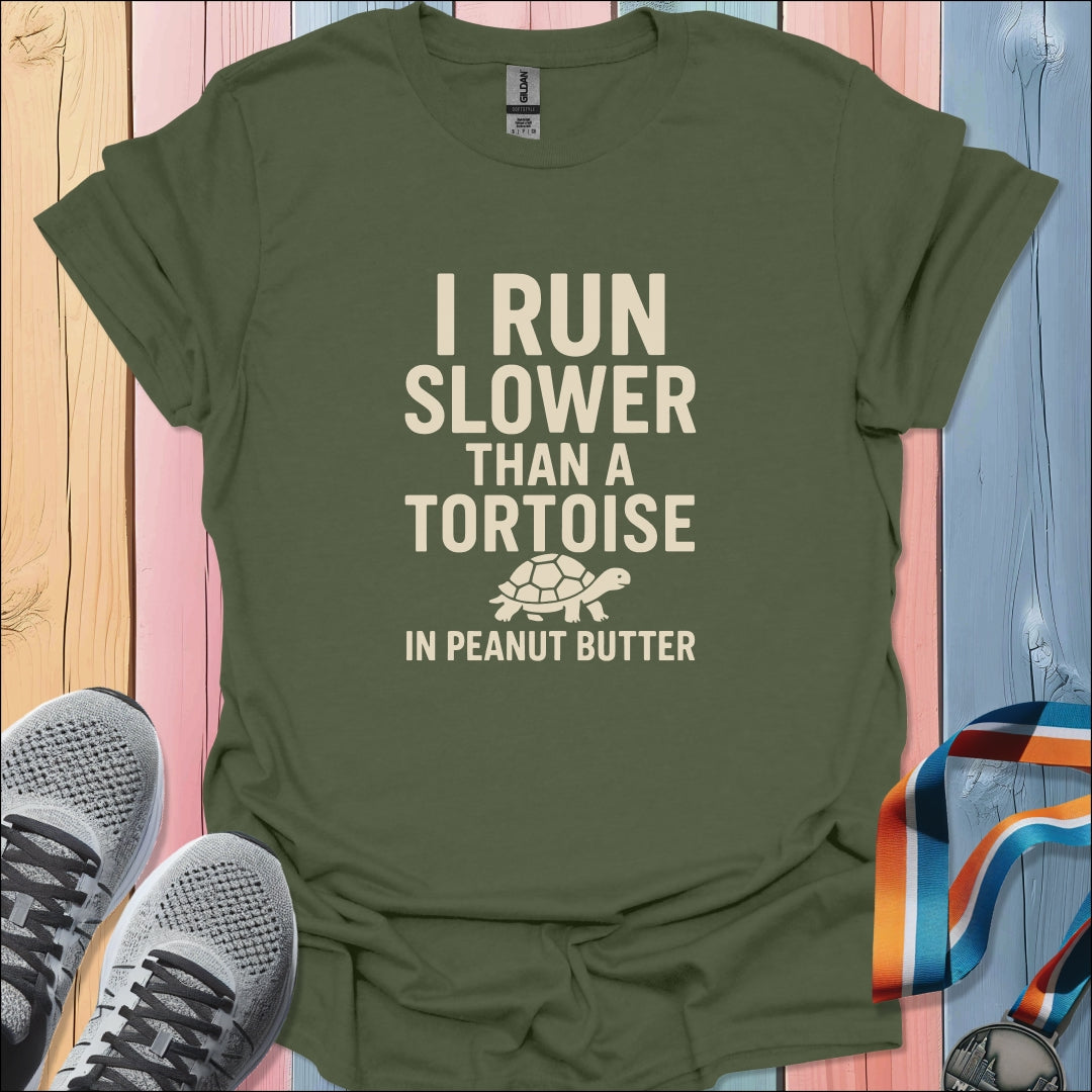 Slower Than A Tortoise T-Shirt