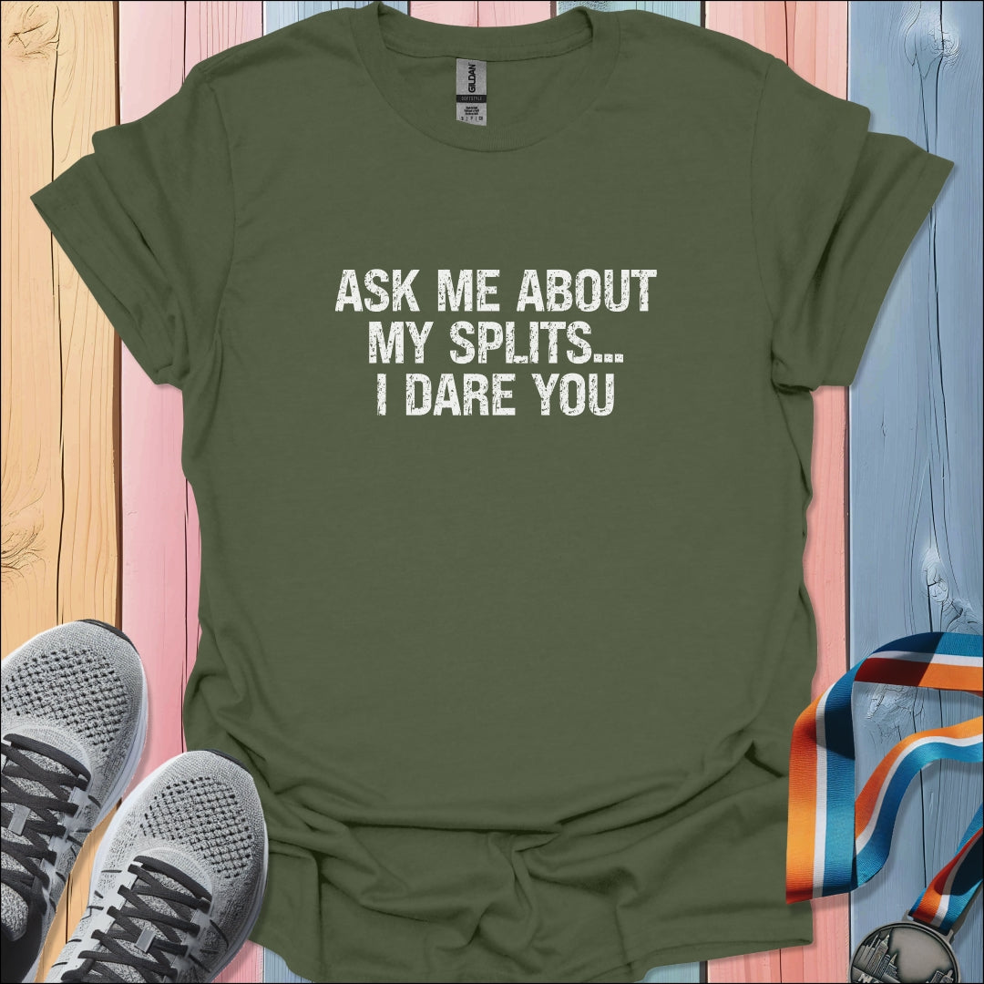 I Dare You T-Shirt