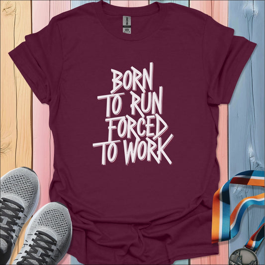 Born To Run T-Shirt