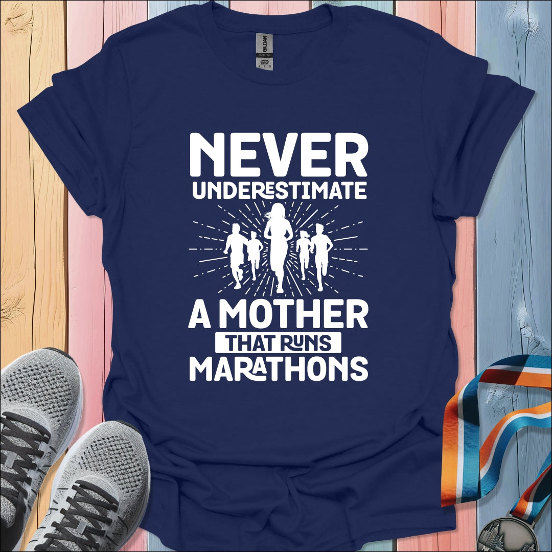 Never Underestimate A Mother T-Shirt
