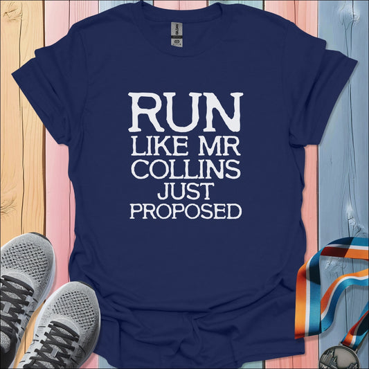 Mr Collins Just Proposed T-Shirt