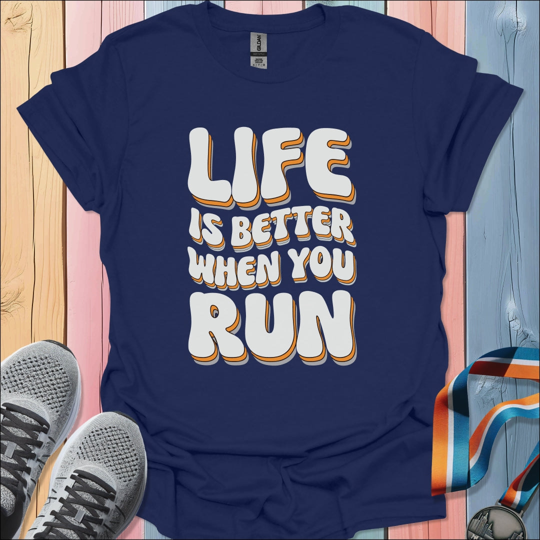 Life Is Better T-Shirt