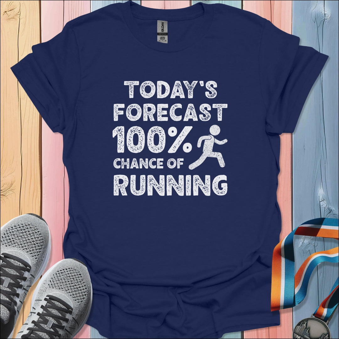 Today's Forecast T-Shirt