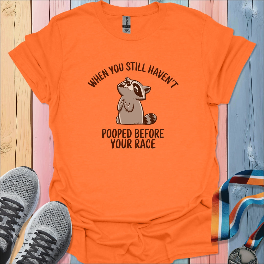Before Your Race T-Shirt