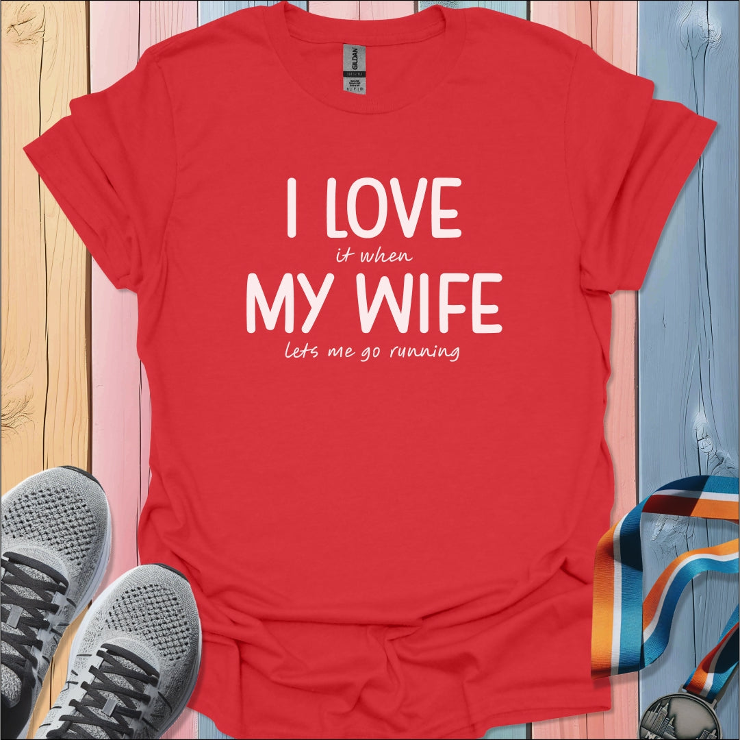I Love My Wife T-Shirt
