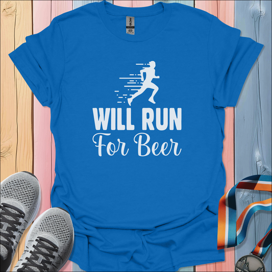 Will Run For Beer T-Shirt
