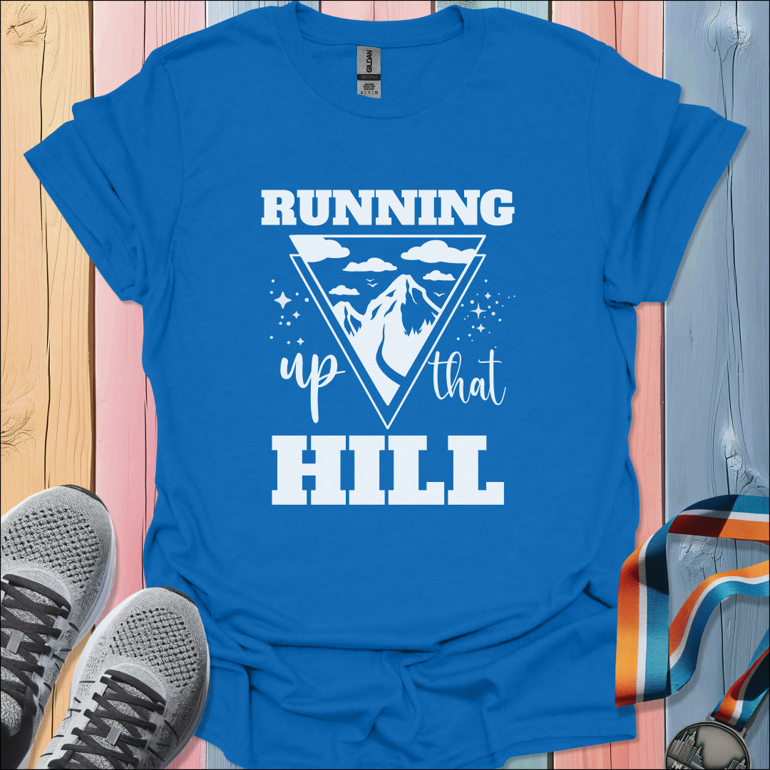 Up That Hill T-Shirt