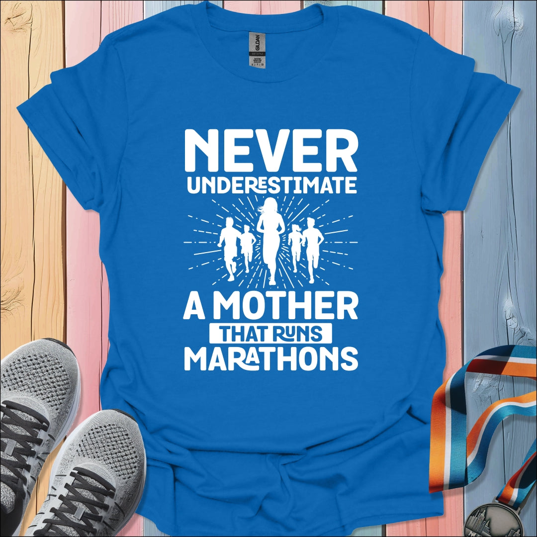 Never Underestimate A Mother T-Shirt