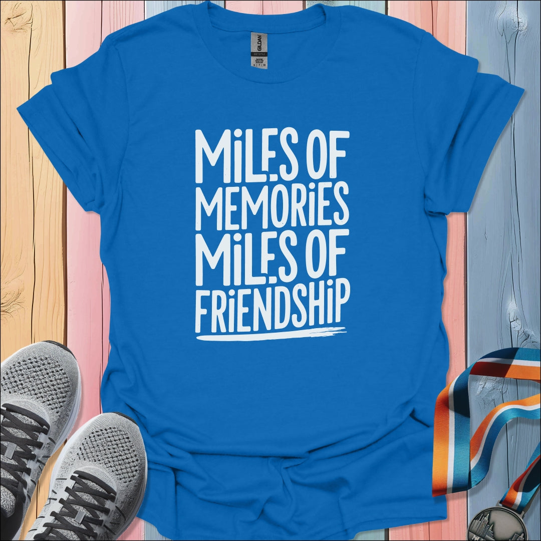 Memories and Friendship T-Shirt
