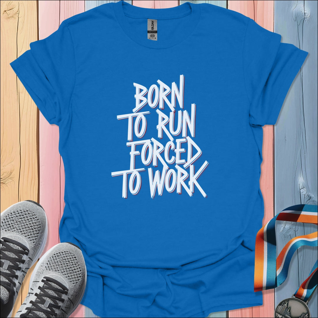 Born To Run T-Shirt