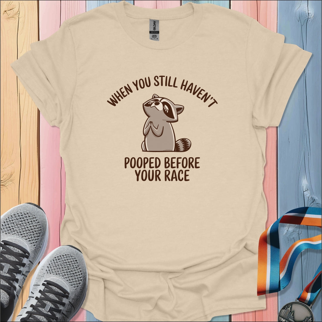 Before Your Race T-Shirt