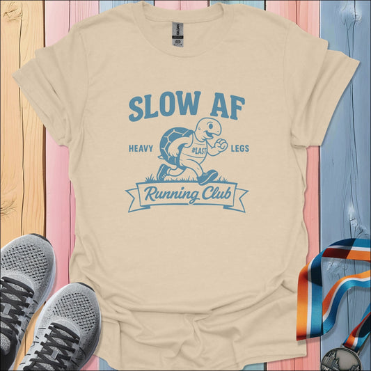 Slow AF Club T-Shirt