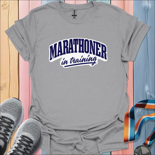 Marathoner In Training T-Shirt
