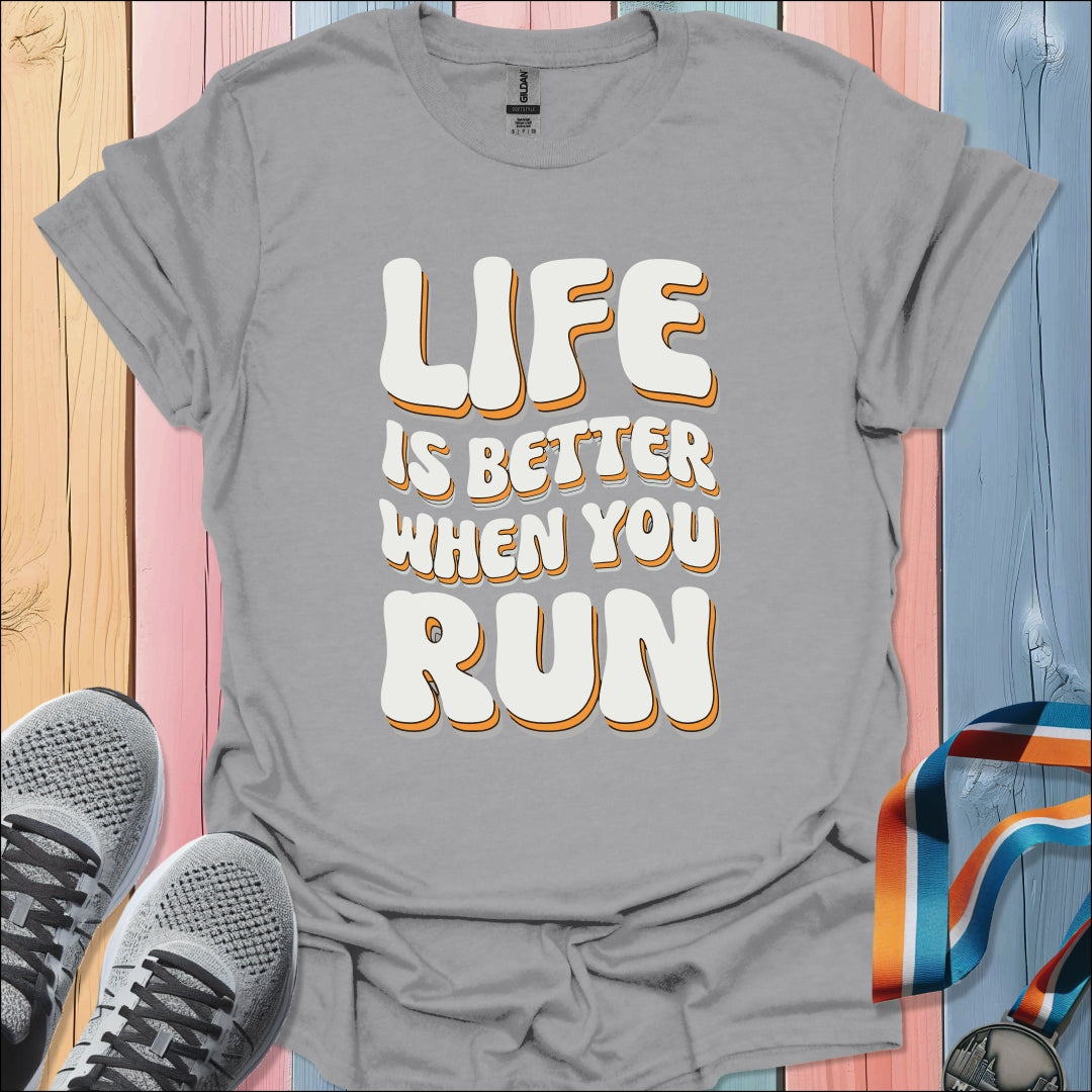 Life Is Better T-Shirt