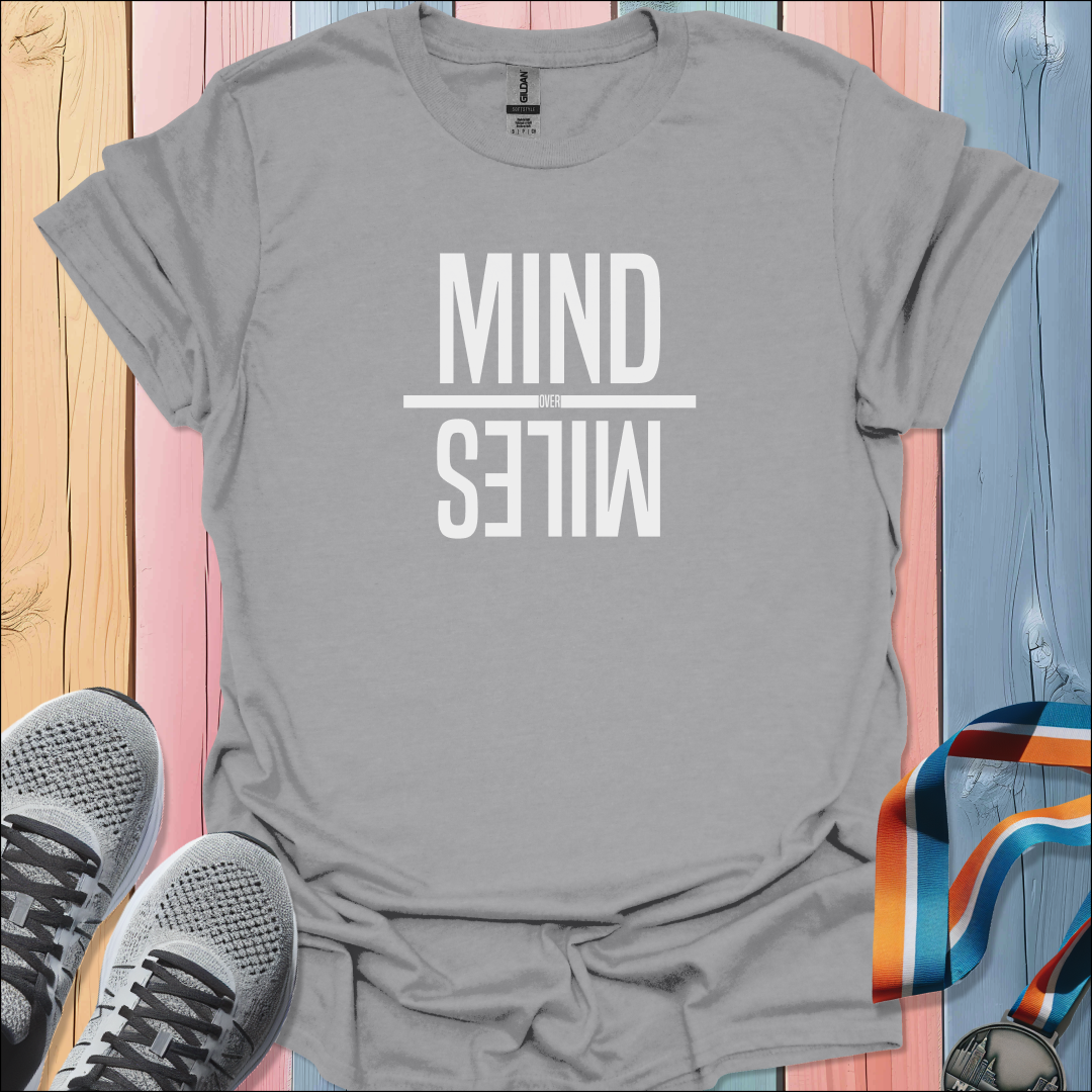 Mind Over Miles T-Shirt