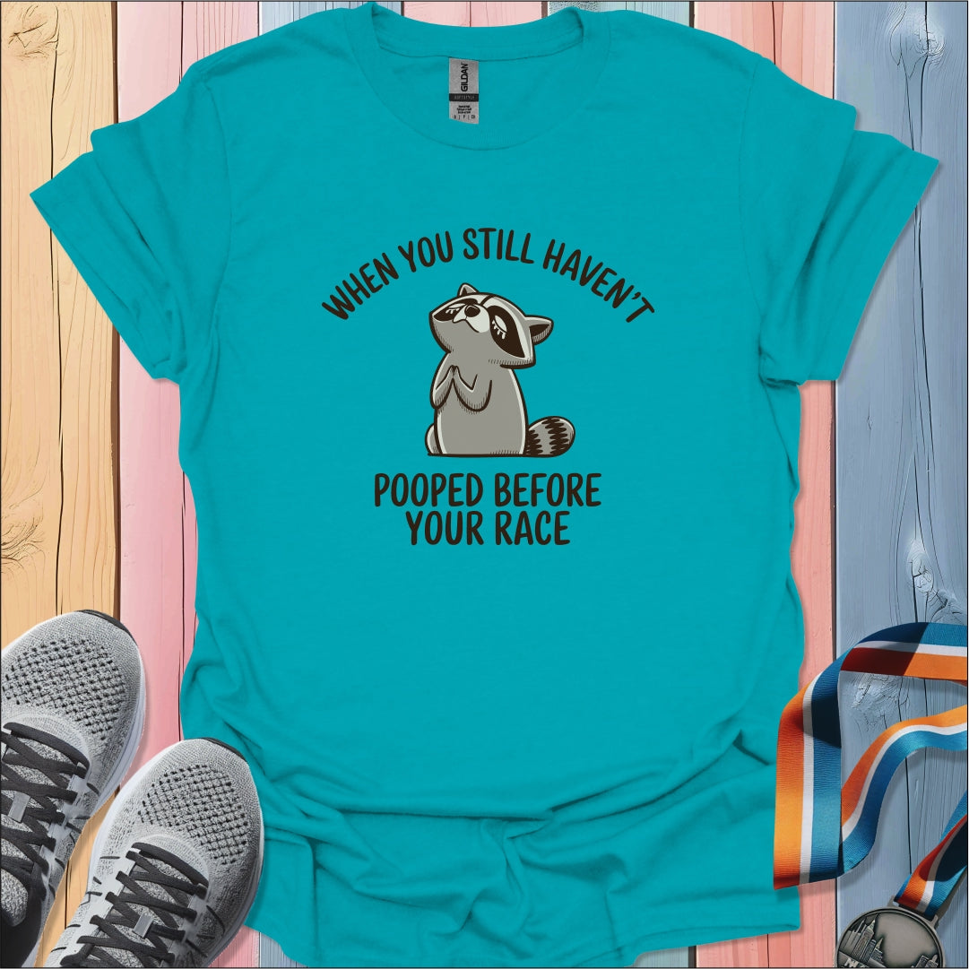 Before Your Race T-Shirt
