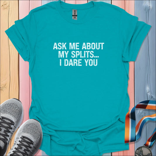 I Dare You T-Shirt