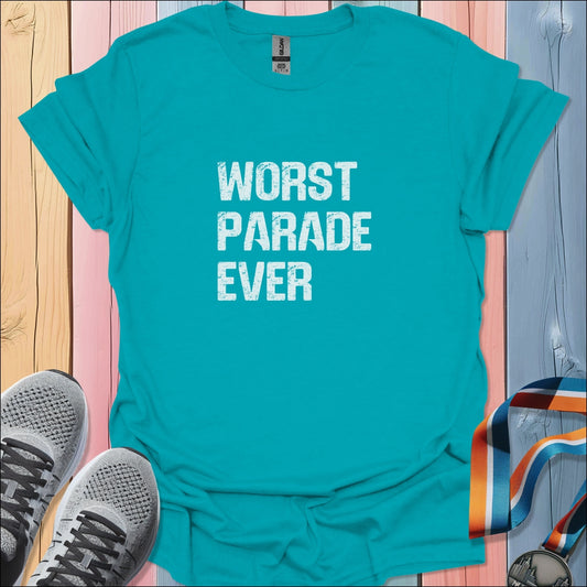 Worst Parade Ever T-Shirt